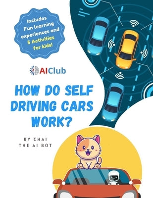 How Do Self-Driving Cars Work? by Inc, Aiclub