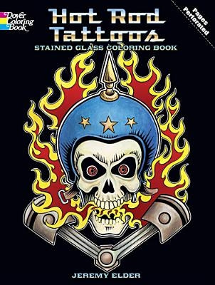 Hot Rod Tattoos Stained Glass Coloring Book by Elder, Jeremy