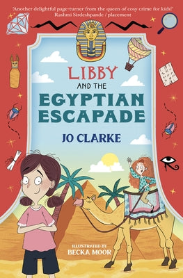 Libby and the Egyptian Escapade by Clarke, Jo
