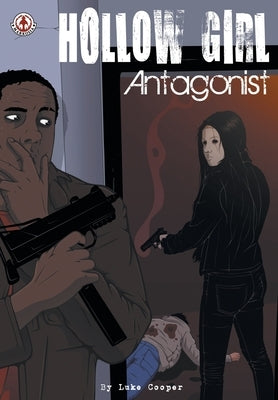 Hollow Girl: Antagonist by Cooper, Luke