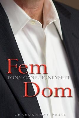 Fem Dom by Cane-Honeysett, Tony