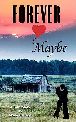 Forever Maybe by Inman, Marvin