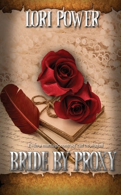 Bride by Proxy by Power, Lori