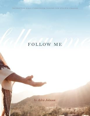 Follow Me by Johnson, Adrie
