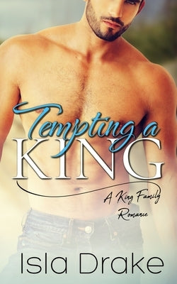 Tempting a King by Drake, Isla