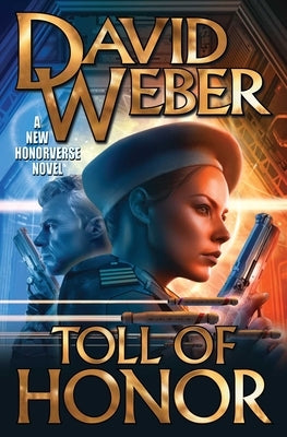 Toll of Honor by Weber, David