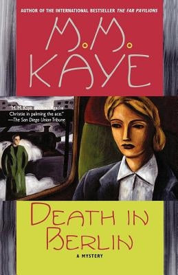 Death in Berlin by Kaye, M. M.