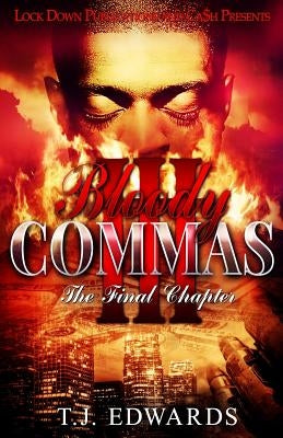 Bloody Commas 3: The Final Chapter by Edwards, T. J.