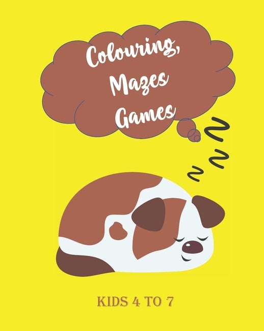 Colouring Mazes Games: Activity Book with Colouring, Games and Drawing Pages for Ages 3-6 by Loving Fun Kids Club