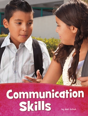 Communication Skills by Schuh, Mari