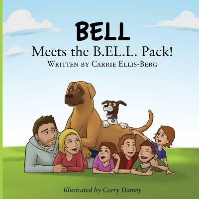Bell Meets the B.EL.L Pack by Damey, Corry