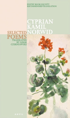Selected Poems of Cyprian Norwid by Norwid, Cyprian