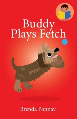 Buddy Plays Fetch by Ponnay, Brenda