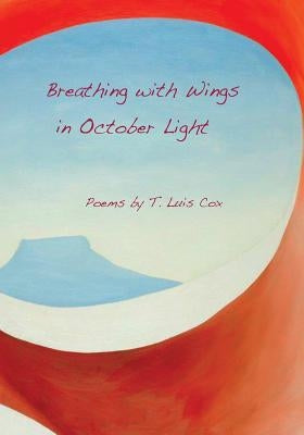 Breathing with Wings in October Light by Cox, Thomas