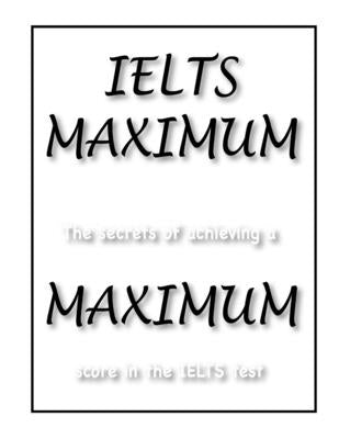 IELTS Maximum by Williams, Tim