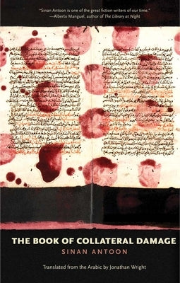 The Book of Collateral Damage by Antoon, Sinan