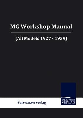 MG Workshop Manual by G, M.