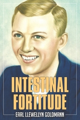 Intestinal Fortitude: A Memoir by Brooks, Patricia L.