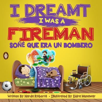 I Dreamt I Was A Fireman by Munawar, Sidra