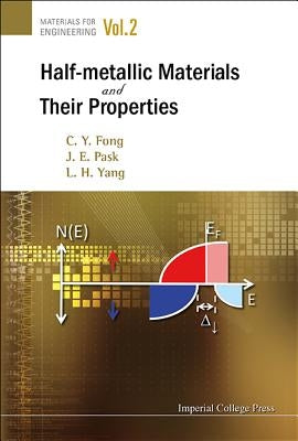 Half-Metallic Materials and Their Properties by Fong, Ching-Yao