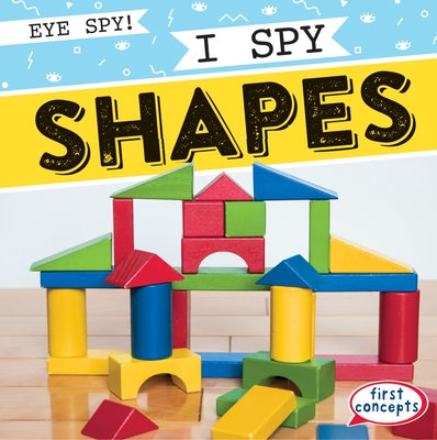 I Spy Shapes by Roesser, Marie