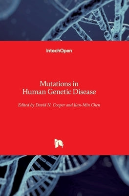 Mutations in Human Genetic Disease by Cooper, David