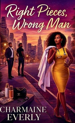 Right Pieces, Wrong Man by Everly, Charmaine