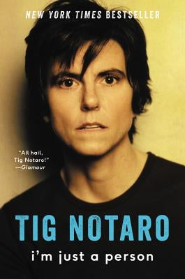 I'm Just a Person by Notaro, Tig