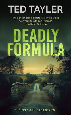 Deadly Formula: A Cold Case Murder Mystery Series by Tayler, Ted