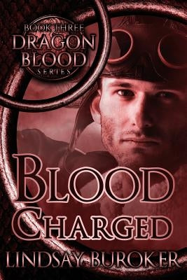 Blood Charged by Buroker, Lindsay A.