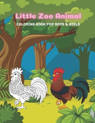 Little Zoo Animal - Coloring Book For Boys & Girls by Whalley, Laura