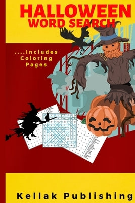 Halloween Word Search: Halloween Word Search Puzzle Book Halloween Coloring Book Pages For Older Kids Halloween gifts for kids & Adult (Gag G by Publishing, Kellak