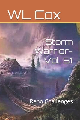 Storm Warrior-Vol. 61: Reno Challenges by Cox, Wl