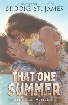 That One Summer: A Romance by St James, Brooke