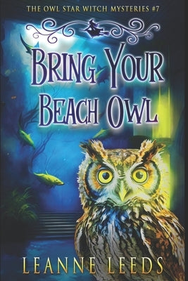 Bring Your Beach Owl by Leeds, Leanne
