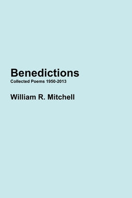 Benedictions by Mitchell, William
