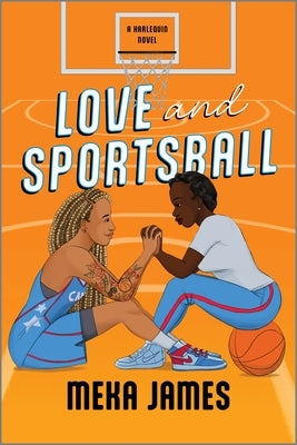 Love and Sportsball by James, Meka