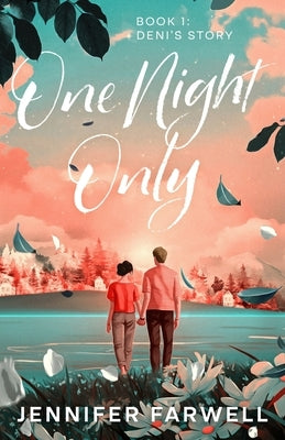 One Night Only by Farwell, Jennifer
