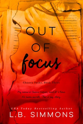 Out of Focus: Volume 3 by Simmons, L. B.