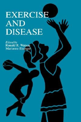 Exercise and Disease by Eisinger, Marianne