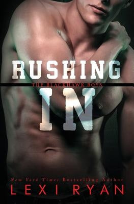 Rushing In by Ryan, Lexi