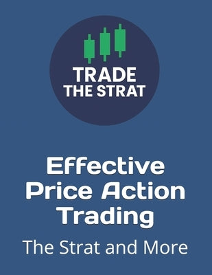 Effective Price Action Trading: The Strat and more ! by Thestrat, Trade