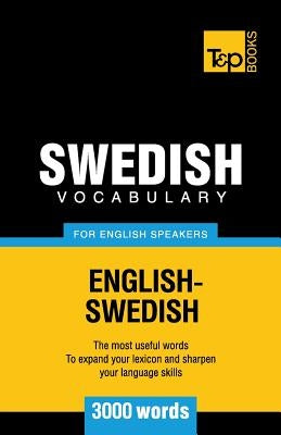 Swedish vocabulary for English speakers - 3000 words by Taranov, Andrey