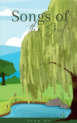Songs of the Soul by Oo, Jena