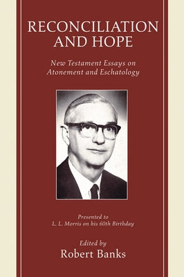 Reconciliation and Hope by Banks, Robert