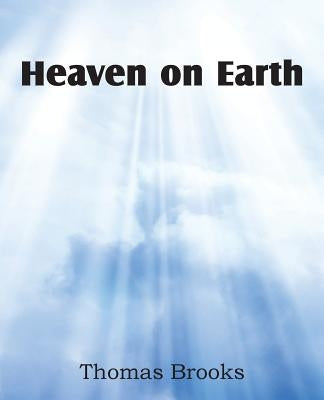 Heaven on Earth by Brooks, Thomas