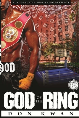 GOD of The Ring by Kwan, Don