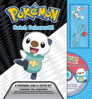 Catch Oshawott! a Pokémon Look & Listen Set by Pikachu Press