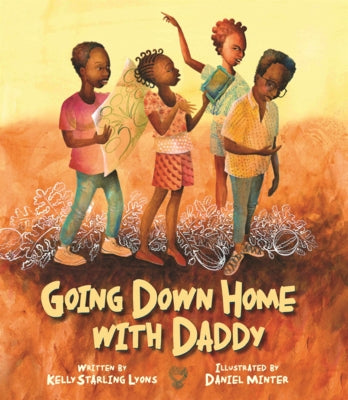 Going Down Home with Daddy by Lyons, Kelly Starling