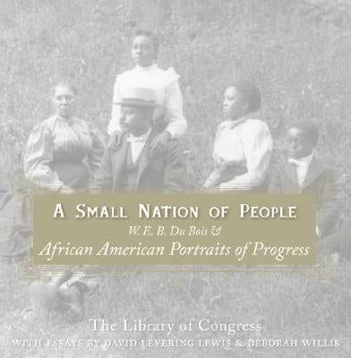A Small Nation of People by Lewis, David Levering